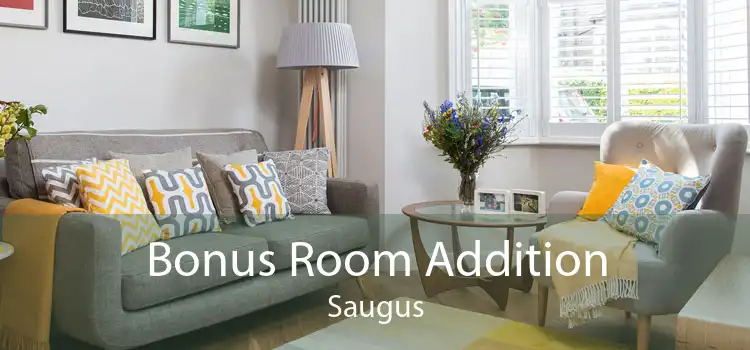 Bonus Room Addition Saugus